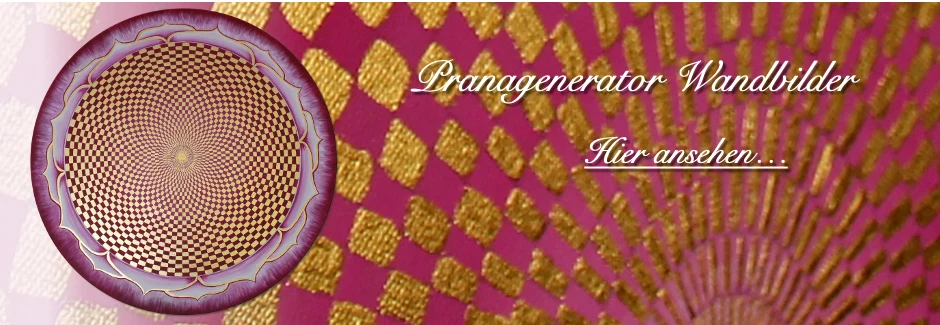 Pranagenerator Wandbilder